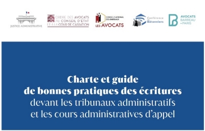 Signature de la charte et du guide de bonnes pratiques des écritures devant les tribunaux administratifs et les cours administratives d’appel