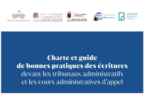 Signature de la charte et du guide de bonnes pratiques des écritures devant les tribunaux administratifs et les cours administratives d’appel